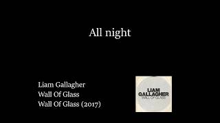 Liam Gallagher - Wall of Glass (Lyrics Video)