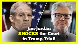 Tension ERUPTS as Jim Jordan Confronts Judge Merchan Over Trump Case! Net Worth