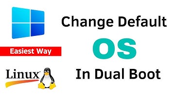 How to Change Default Boot OS In Dual Boot Linux or Windows (Easy Guide)