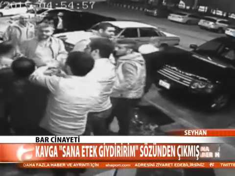 Adana'da bar cinayeti. ''sana etek giydiririm''