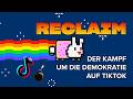 Reclaim  der kampf um die demokratie auf tiktok