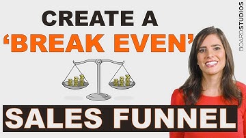 How To Create A Break Even Sales Funnel For Your Service Business
