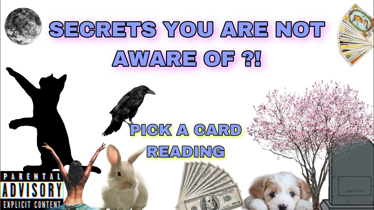 (PICK A CARD) SECRETS YOU ARE NOT AWARE OF ?!