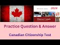 Questions & Answers for Canadian Citizenship Test 2024.