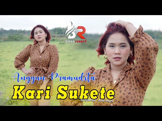 Anggun Pramudita - Kari Sukete DJ REMIX FULL BASS (Official Music Video) class=