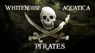 WHITENO1SE X AQUATICA - Pirates (Teaser)