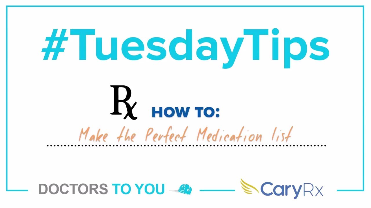 Tuesday Tips: How To Make the Perfect Medication List