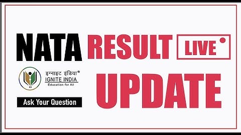 NATA RESULT RELEASED ? NATA RESULT UPDATE | NATA 2022 RESULT