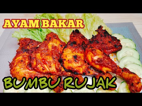 Cara Membuat Resep AYAM BAKAR BUMBU RUJAK||Ide bakaran malam Tahun Baru Yang Bergizi