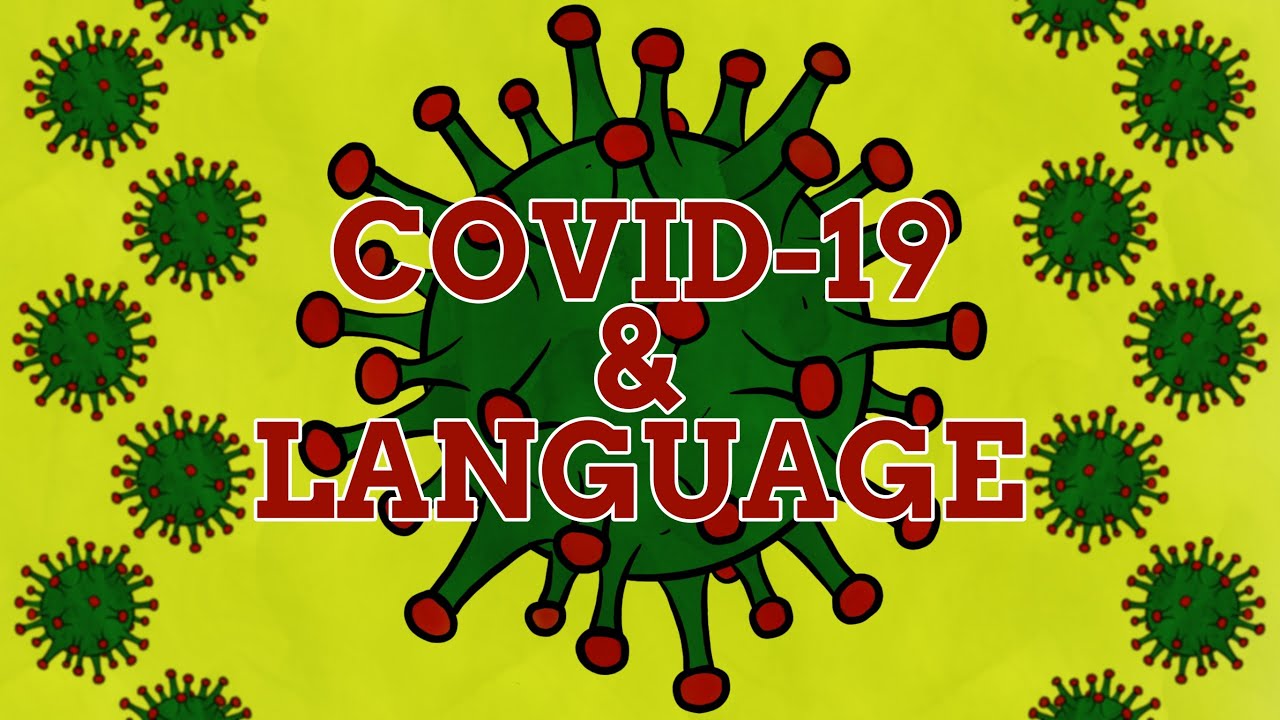 How COVID-19 Affected Language