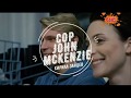 Series "COP" - Vasilisa Vikhreva - Anna Snatkina John Mackenzie - Kirill Zaitsev