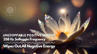 Relaxing Sleep Music ✨ Negative Energy WIPE OUT  ✨ 258Hz Cleansing Frequency