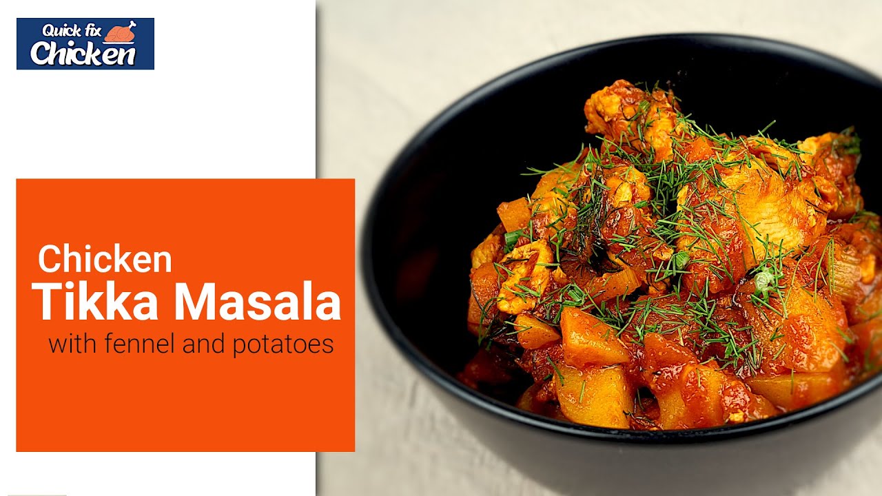 chicken-tikka-masala-with-fennel-and-potatoes-quick-and-easy-dinner