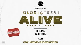 Gloria Trevi + Mónica Naranjo | ALIVE II (Parte VI) | LTM