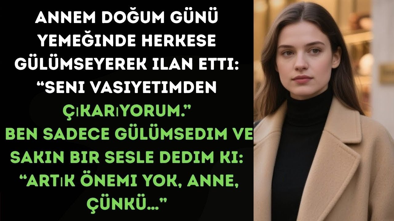 Doğum gününde annem beni vasiyetinden çıkardı — ama benim sakladığım şeyden hiçbir haberi yoktu.