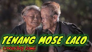 TENANG MOSE LALO😭 LAGU MANGGARAI TERBARU 2022 DANIEL ANDUK (alm) ADY JAMI COVER