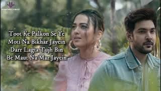 Fakira (LYRICS) - Amit Mishra | Shivin Narang | Tejasswi Prakash | Latest Hindi Songs 2021