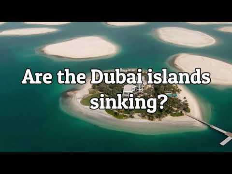 Are the Dubai islands sinking?