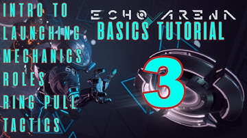 Echo Arena Launch Tutorial
