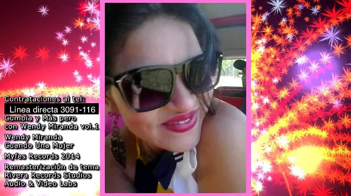 wendy miranda cuando una mujer contrataciones+5......