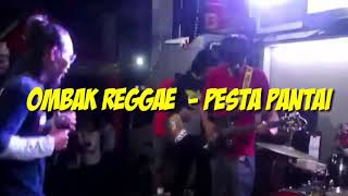 Download Lagu Ombak reggae - pesta pantai | live lapang ci suru MP3