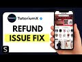 How to Fix SHEIN Refund Not Received