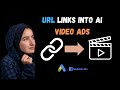 Turn URL Links into AI Video Ads in Just 1 Minute.