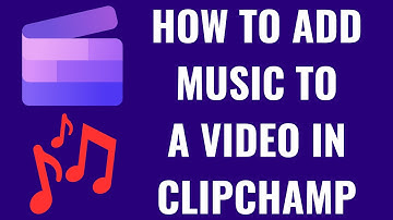 How to Add Music to a Video in Clipchamp