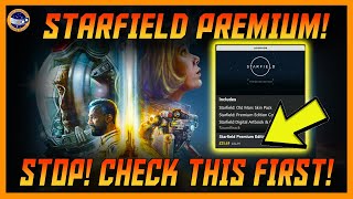 Before You Buy The Starfield Premium Edition You Need To Check This FIRST!