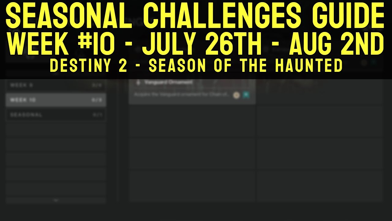 Seasonal Challenges Guide Week #10 - Season Of The Haunted | Destiny 2