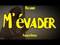 Roxanne  mvader paroleslyrics