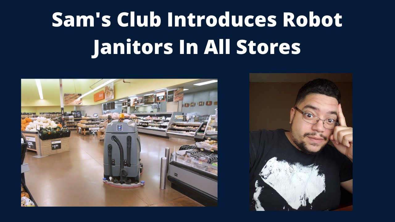 Sam's Club Introduces Robot Janitors In All Stores YouTube