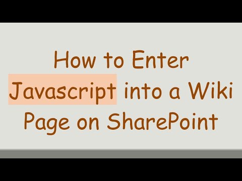 How to Enter Javascript into a Wiki Page on SharePoint