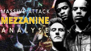EP#18 - L'HISTOIRE DE MEZZANINE - MASSIVE ATTACK - DOCUMENTAIRE