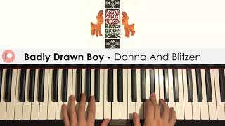 Badly Drawn Boy - Donna And Blitzen (Piano Cover) | Patreon Dedication #326