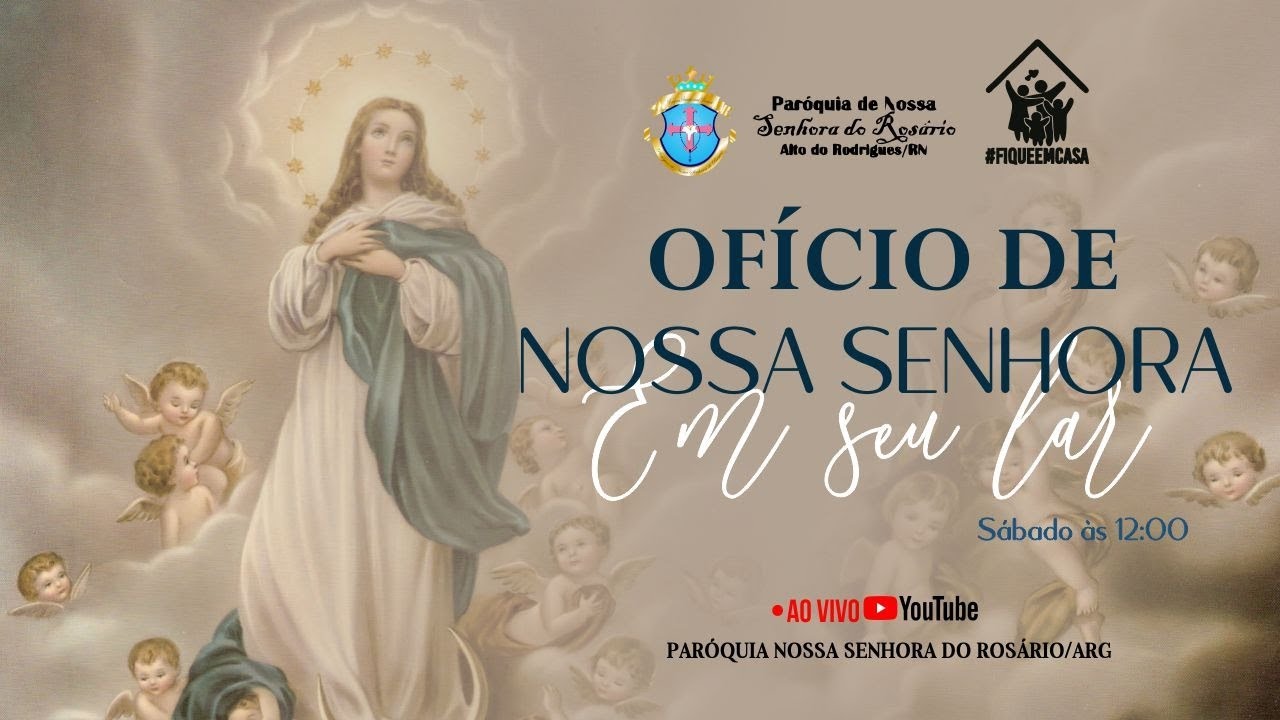 Ofício de Nossa Senhora Rosário2020 YouTube Ofício de Nossa Senhora Rosário2020 YouTube