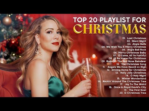 Top Christmas Songs of All Time | Christmas Music Playlist with your favorite Artists | Mariah Carey