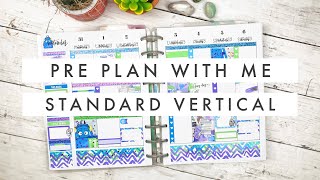 Plan with Me // How I Pre Plan - Base Kit Standard Vertical Planner