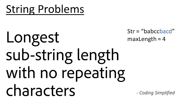 String - 10: Longest sub-string length with no repeating characters