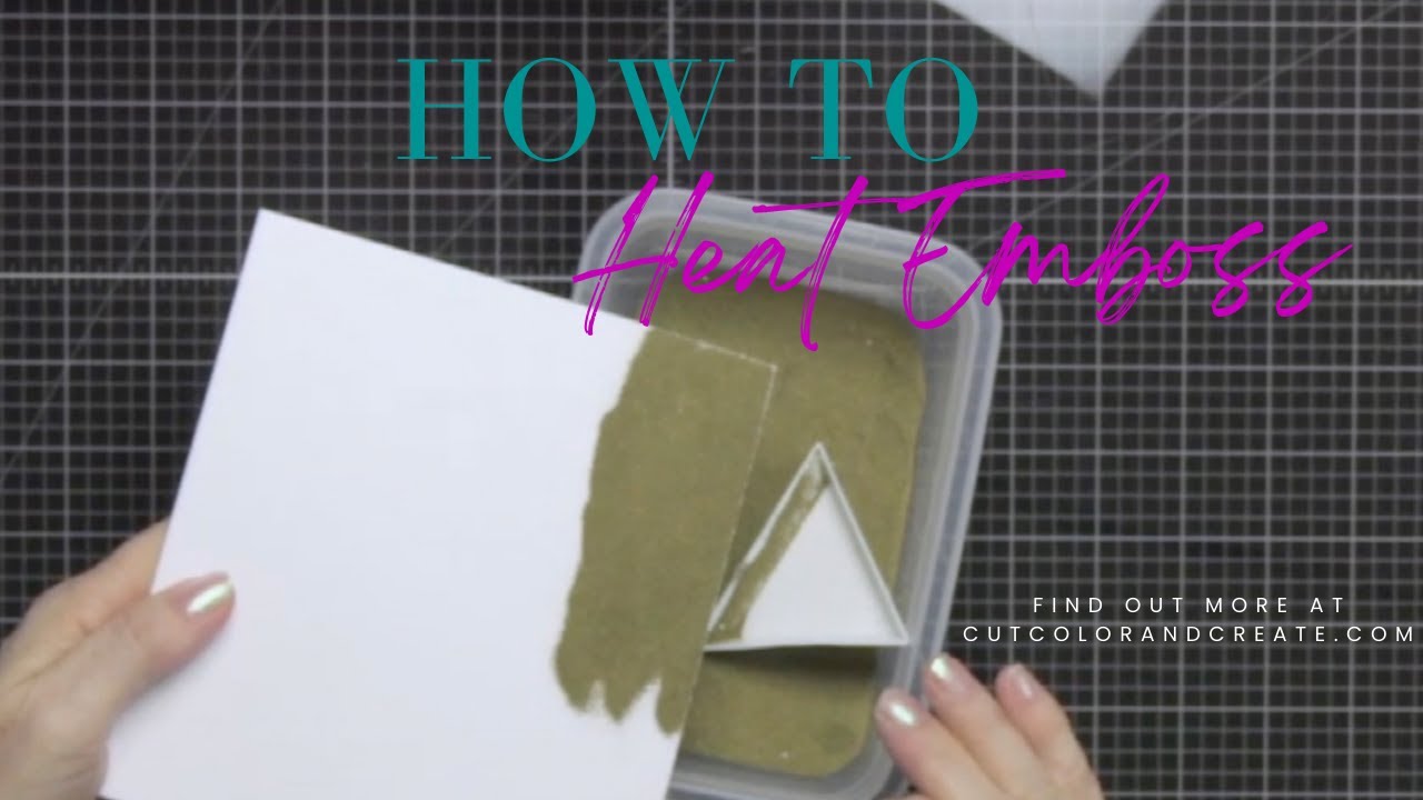 How To Heat Emboss - YouTube