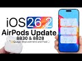 AirPods Update 8B30 for iOS 26.2 is Out! - What's New?