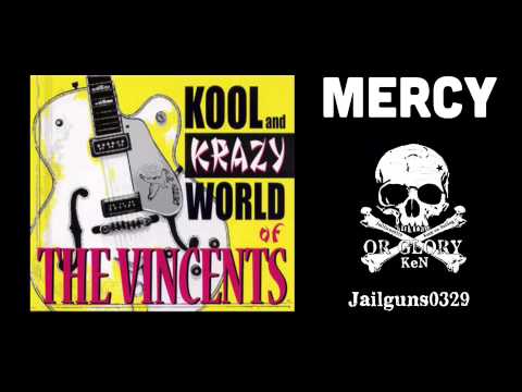 邦楽 KOOL AND KRAZY WORLD OF THE VINCENTS The Vincents / Mercy - YouTube