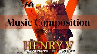 Behind the Scenes of 'Henry V' | Interview with Music Director Michael Wilkins