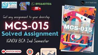 MCS-015 Solved Assignment 2024 - 2025 |IGNOU BCA 2nd Semester assignment| #ignou #bca #assignment