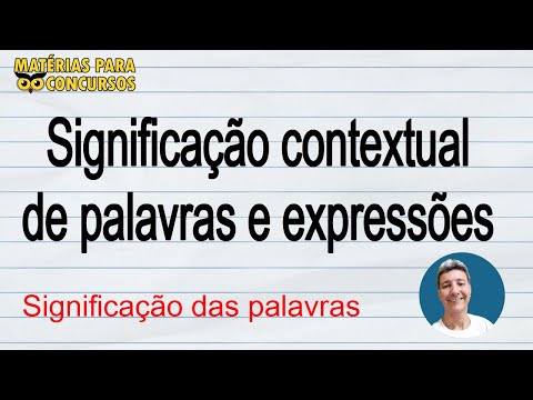 Significação contextual de palavras e expressões - Significação das palavras