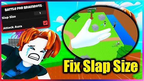 💥 Battle for Brainrots! Script - Slap Aura, Fix Slap Size