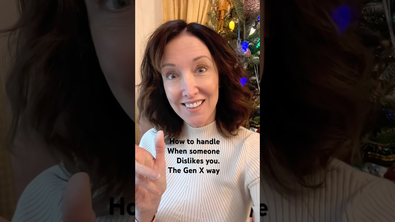 When someone dislikes you. The Gen X way to handle. 