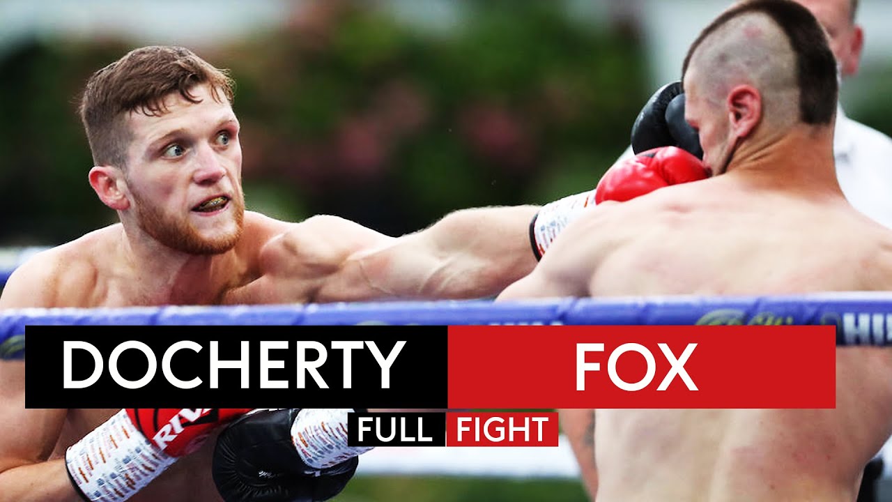 FULL FIGHT! John Docherty vs Anthony Fox