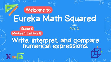 Eureka Math Squared Grade 5 Module 1 Lesson 17