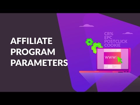 Affiliate program parameters. How to evaluate a program before joining it